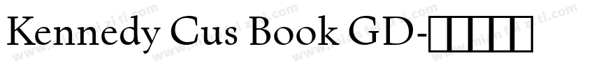 Kennedy Cus Book GD字体转换